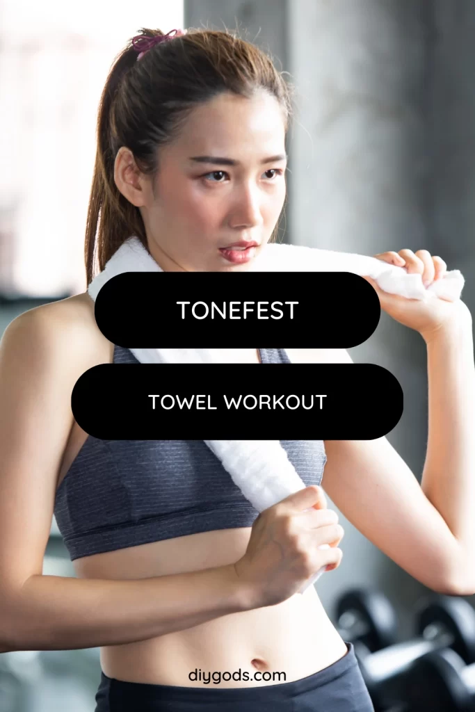 Tonefest Towel Workout Day